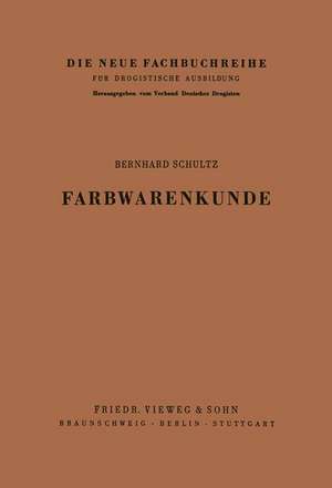 Farbwarenkunde de Bernhard Schultz