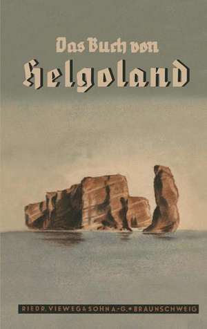 Das Buch von Helgoland de Fritz-Otto Busch