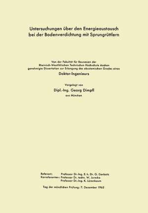 Untersuchungen über den Energieaustausch bei der Bodenverdichtung mit Sprungrüttlern de Georg Dimpfl