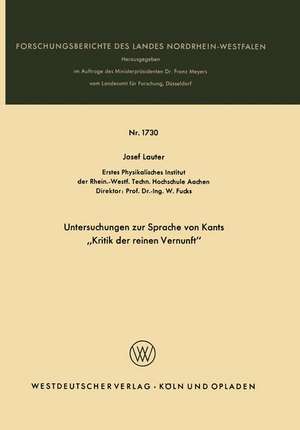 Untersuchungen zur Sprache von Kants „Kritik der reinen Vernunft“ de Josef Lauter