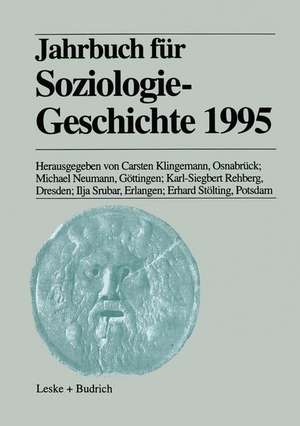 Jahrbuch für Soziologiegeschichte 1995 de Carsten Klingemann