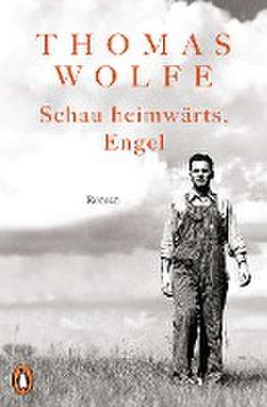 Schau heimwärts, Engel de Thomas Wolfe