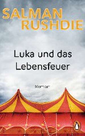 Luka und das Lebensfeuer de Salman Rushdie