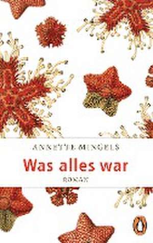 Was alles war de Annette Mingels