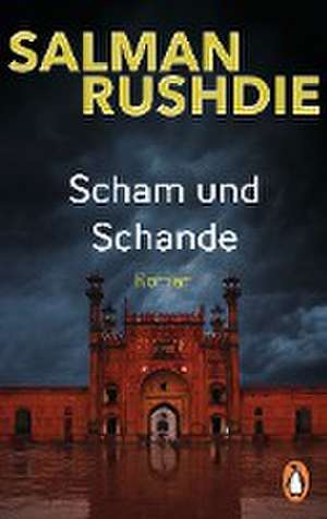 Scham und Schande de Salman Rushdie