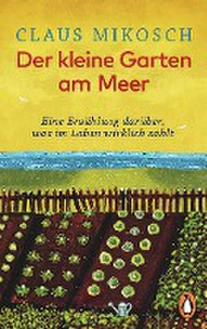 Der kleine Garten am Meer de Claus Mikosch