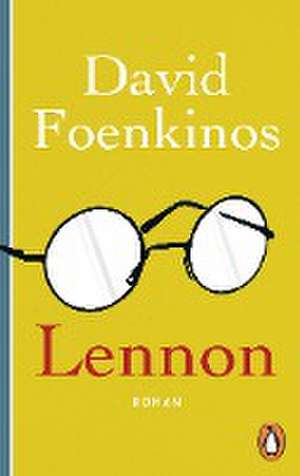 Lennon de David Foenkinos