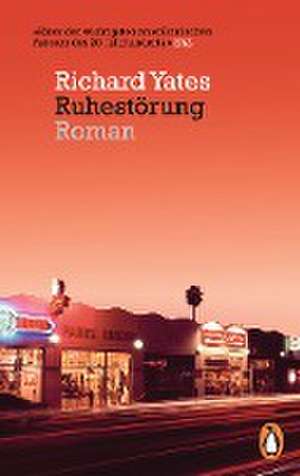 Ruhestörung de Richard Yates