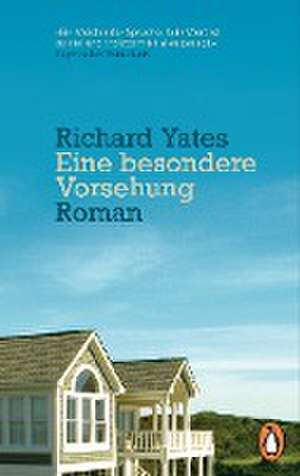 Eine besondere Vorsehung de Richard Yates