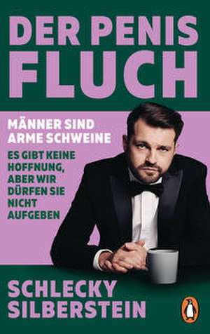 Der Penis-Fluch de Schlecky Silberstein