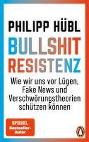 Bullshit-Resistenz de Philipp Hübl