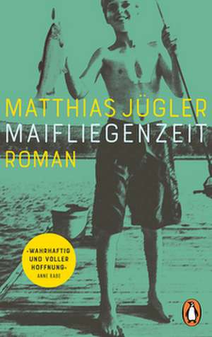 Maifliegenzeit de Matthias Jügler