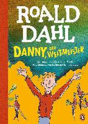 Danny, der Weltmeister de Roald Dahl