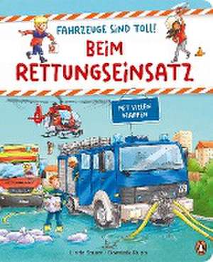 Fahrzeuge sind toll! - Beim Rettungseinsatz de Linda Sturm