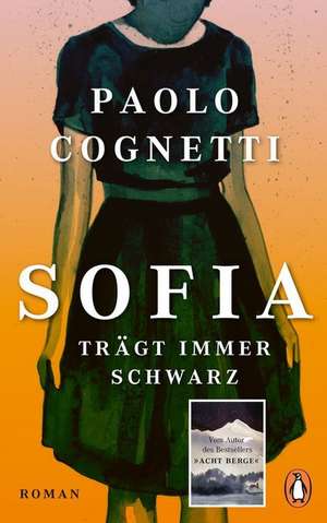 Sofia trägt immer Schwarz de Paolo Cognetti