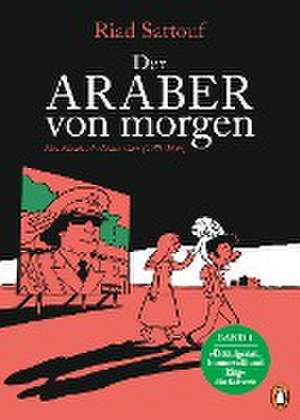 Der Araber von morgen, Band 1 de Riad Sattouf