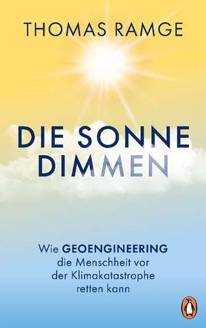 Die Sonne dimmen de Thomas Ramge