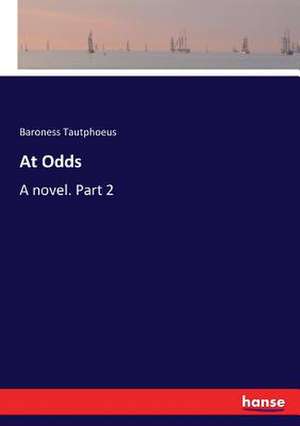 At Odds de Baroness Tautphoeus