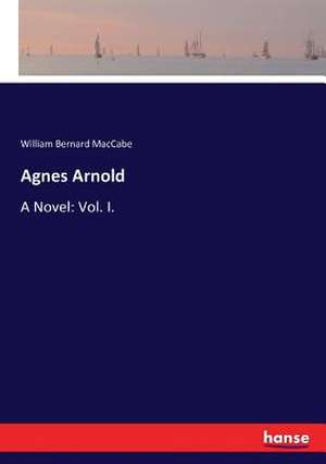 Agnes Arnold de William Bernard Maccabe