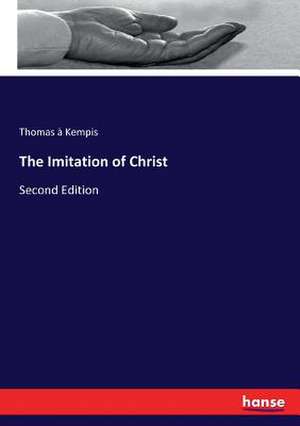 The Imitation of Christ de Thomas À Kempis