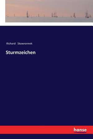 Sturmzeichen de Richard Skowronnek