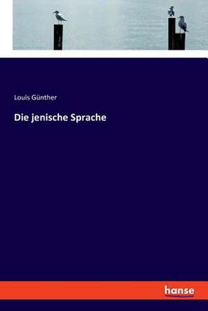 Die jenische Sprache de Louis Günther