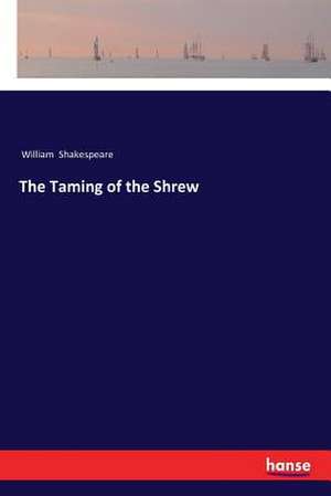 The Taming of the Shrew de William Shakespeare