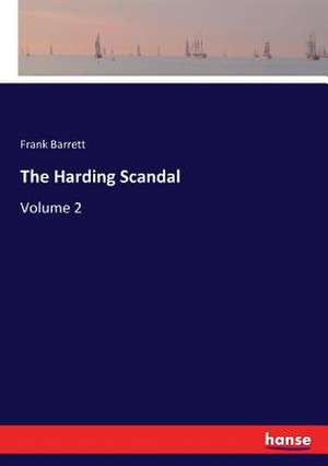 The Harding Scandal de Frank Barrett