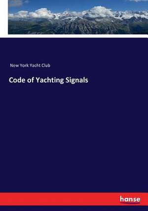 Code of Yachting Signals de New York Yacht Club