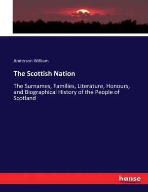 The Scottish Nation de Anderson William