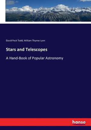 Stars and Telescopes de David Peck Todd