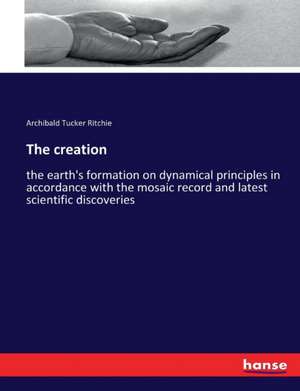 The creation de Archibald Tucker Ritchie