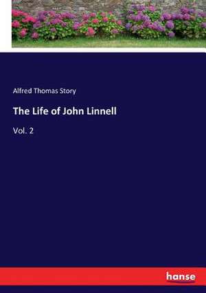 The Life of John Linnell de Alfred Thomas Story