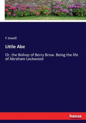 Little Abe de F. Jewell