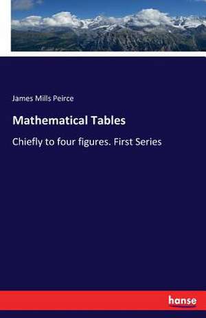 Mathematical Tables de James Mills Peirce