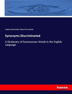 Synonyms Discriminated de Charles John Smith