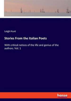 Stories From the Italian Poets de Leigh Hunt