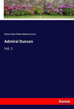 Admiral Duncan de Robert Adam Philips Haldane Duncan