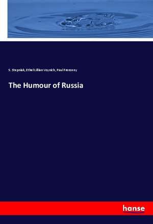 The Humour of Russia de S. Stepniak