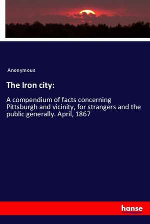 The Iron city: de Anonymous