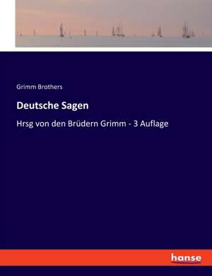 Deutsche Sagen de Grimm Brothers