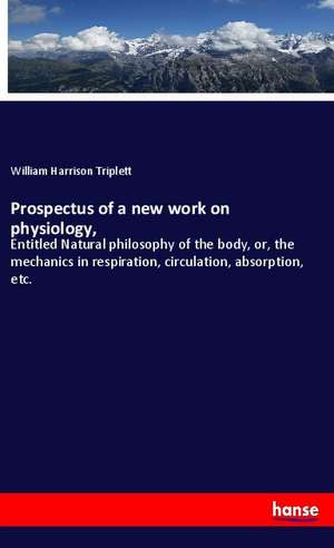 Prospectus of a new work on physiology, de William Harrison Triplett