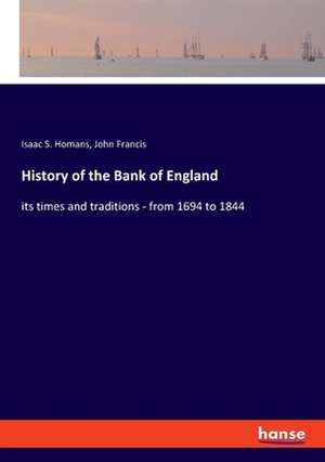 History of the Bank of England de Isaac S. Homans