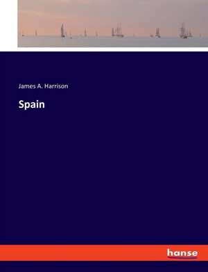 Spain de James A. Harrison