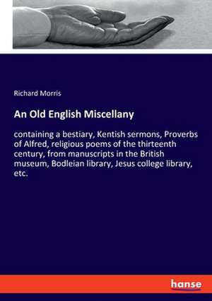 An Old English Miscellany de Richard Morris