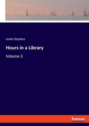 Hours in a Library de Leslie Stephen