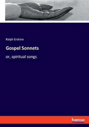 Gospel Sonnets de Ralph Erskine