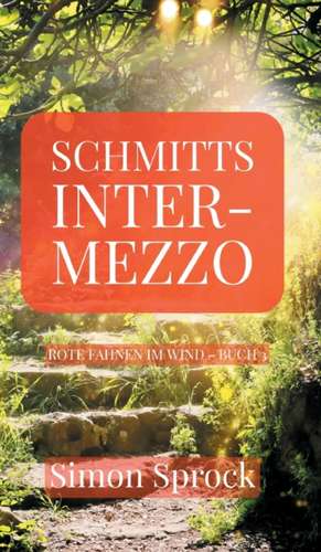 Schmitts Intermezzo de Simon Sprock