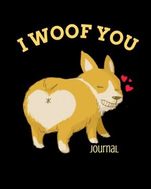 I Woof You Journal de Honey Cupid