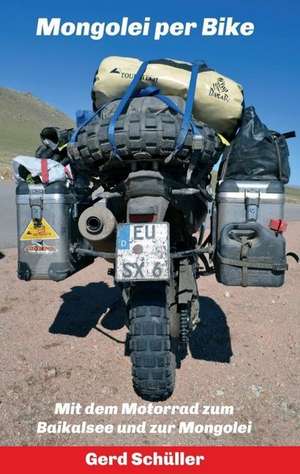 Mongolei per Bike de Gerd Schüller